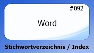 Word #092 Stichwortverzeichnis / Index [deutsch] HD