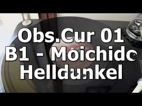 Obs.Cur 01 - B1 - Moichido - Helldunkel