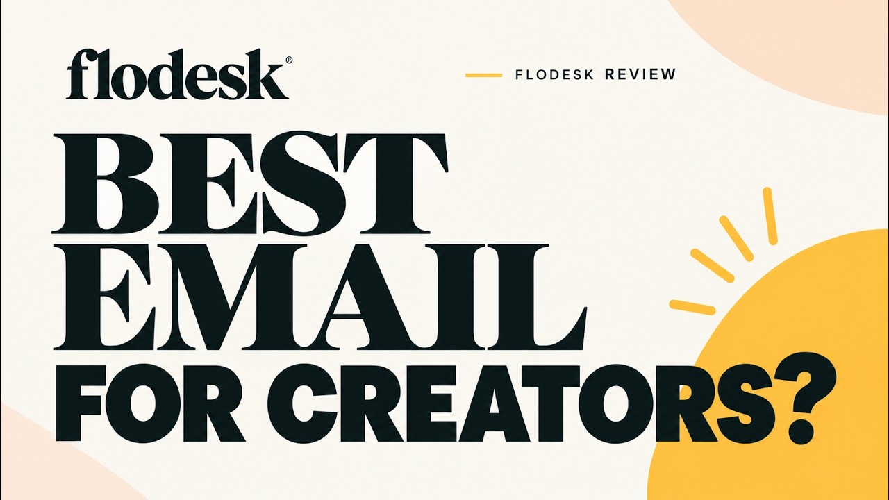 What’s the Easiest Email Marketing Platform for Creators? A Flodesk Tutorial