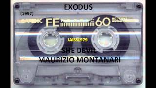 EXODUS (1997) SHE DEVIL vs MAURIZIO MONTANARI