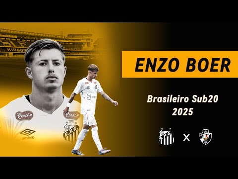 Enzo Boer - Santos F.C | Brasileirão Sub 20 - Santos x Vasco 2025