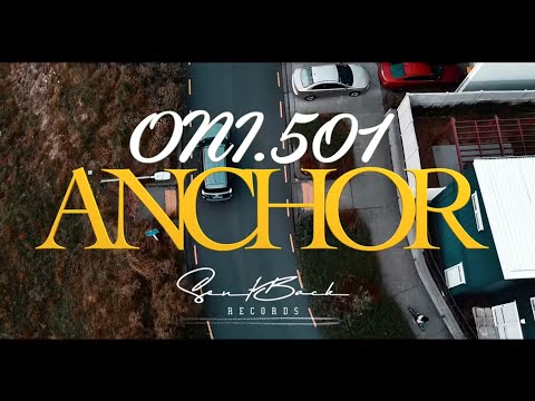 Oni.501 - Anchor (Official Music Video)