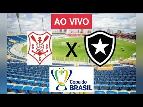 Sergipe x Botafogo Ao Vivo Com Imagens Copa Do Brasil