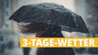 3-Tage-Wetter: Schwere Sturmböen und viel Regen in dieser Landeshälfte