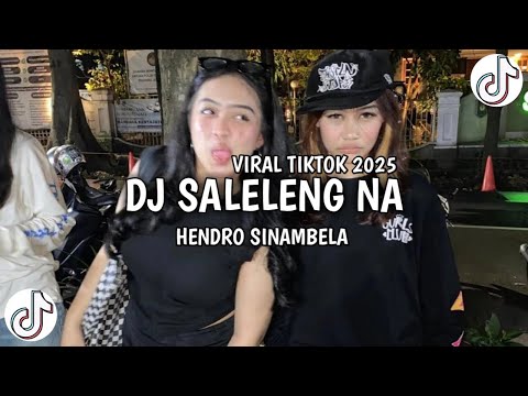DJ BATAK SALELENGNA - HENDRO SINAMBELA DJ TIKTOK TERBARU 2025 FULL BASS