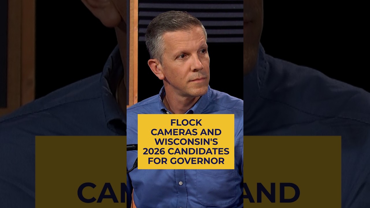 Flock cameras and Wisconsin's 2026 candidates for governor | Inside Wisconsin Politics