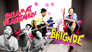 Download lagu Brigade 07 - Selamat Ulang Tahun | Realizm Eighty Seven mp3