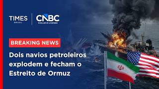 Explosão de dois petroleiros paralisa tráfego marítimo no Estreito de Ormuz | BREAKING NEWS
