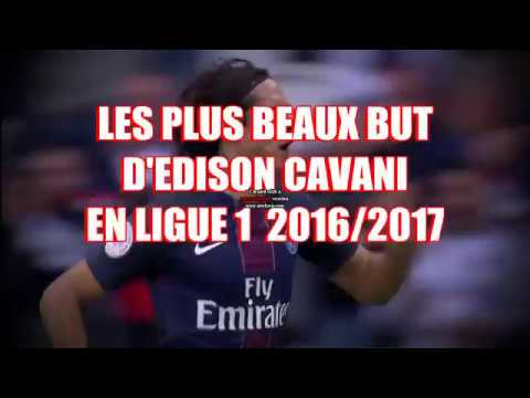 LES PLUS BEAUX BUT D'EDISON CAVANI EN LIGUE 1 20162017