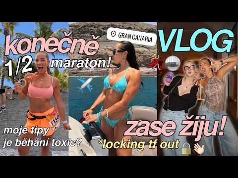 KONEČNĚ TO JE ZA MNOU...půlmaraton, dovolená na Kanárech, girls night out | VLOG