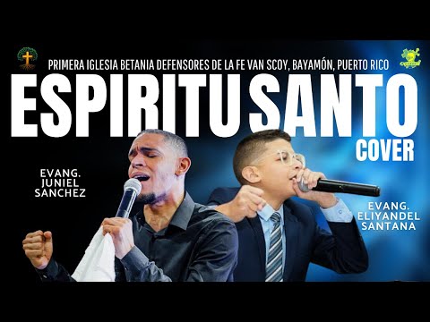 Primera Iglesia Betania and Eliyandel Santana Oficial 