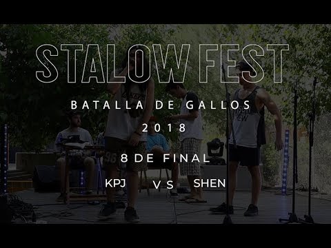 Stalow Fest 2018 - Batalla de gallos (8Final) - KPJ vs SHEN #STALOWFESTBDG18