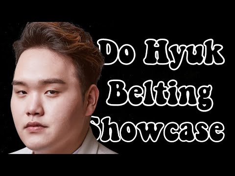 Lim Do Hyuk (임도혁) ULTIMATE Belting Showcase Eb4 - Bb5