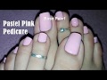 Pastel Pink Pedicure Tutorial Painting My Toe Nails Rose Pearl