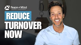 4 Proven Ways To Minimize Tenant Turnover