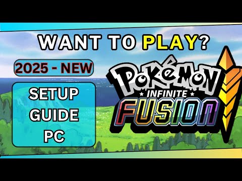 The EASIEST and BEST way to play Pokemon Infinite Fusion in 2025