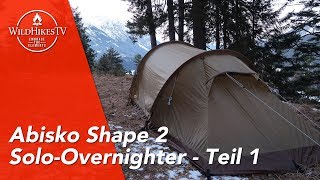 Fjällräven Abisko Shape 2 - Solo Overnighter - Review Teil 1