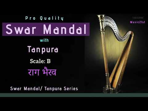 Rag Bhairav B Scale Swar Mandal-Tanpura : High Quality Studio Sound