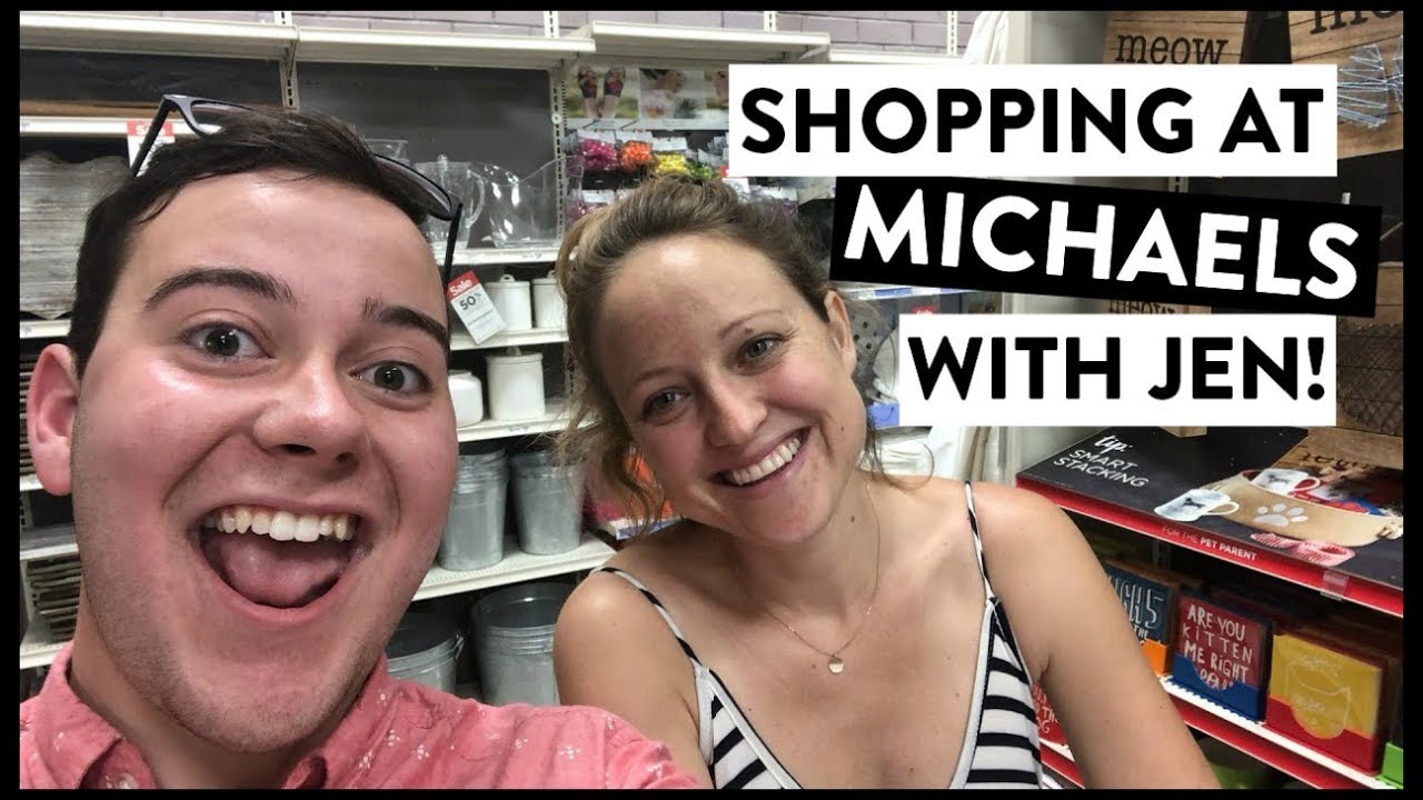 SHOPPING AT MICHAELS WITH JEN!