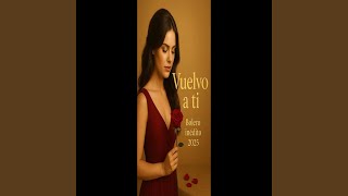 Vuelvo a ti