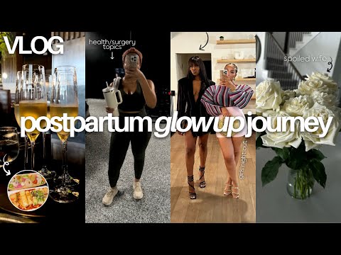POSTPARTUM GLOW UP JOURNEY Pt. 2: Invisalign + Veneers,  Lasik Eye Surgery, Girls Night Out, & More!
