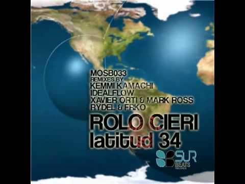 Rolo Cieri - Latitud 34º (Xavier Orti & Mark Ross 5th Essence Remix)