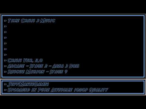 Time Crisis 3 Music - Crisis Ver. 2.0 - Arcade - Stage 2 - Area 3 Boss [1080p HD]