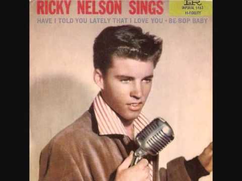 Have I Told You Lately That I Love You - Ricky Nelson