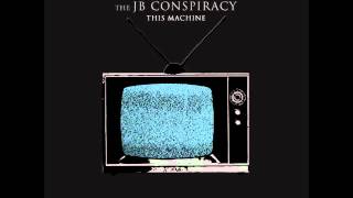 The JB Conspiracy - Public Eye