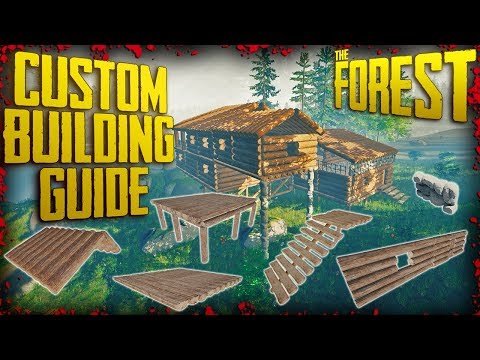 Custom Building Guide 2017 - 50+ Tips & Tricks (v0.70) | The Forest