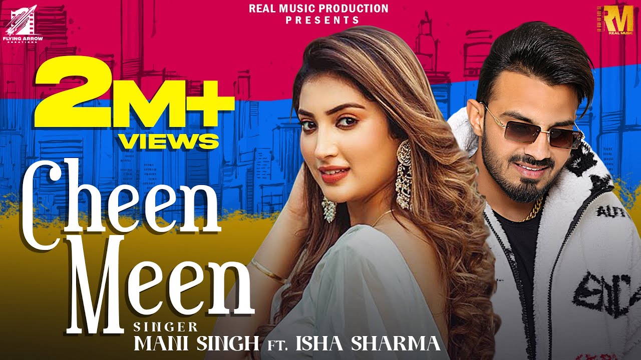 CHEEN MEEN LYRICS - Mani Singh