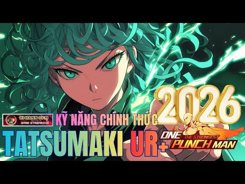Skill Information & Real-World PVP Test of Tatsumaki UR+ in One Punch Man: The Strongest