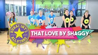 That Love | Shaggy | Zumba® Fitness | Gwyn Goden