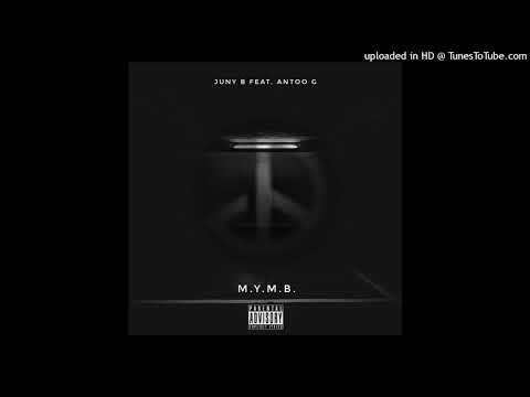 M.Y.M.B - Juny B Feat. Antoo G (Prod By Juny B) Kiribati Music 2019