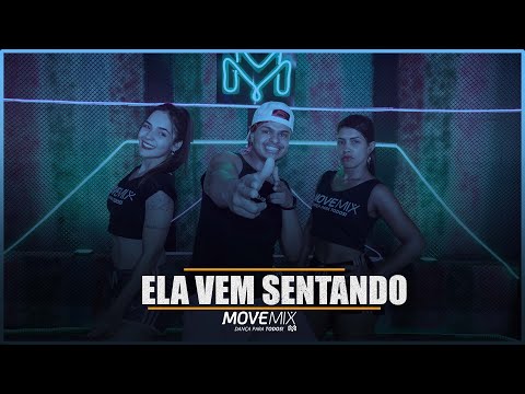 Ela vem Sentando - Jerry Smith e Turma da Bregadeira( Coreografia Move mix )