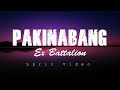 Pakinabang - Ex Battalion (Lyric Video)