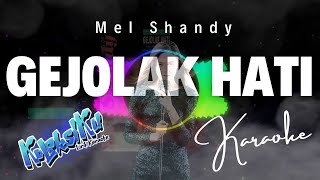 Download lagu Cover Mel Shandy - Gejolak Hati 🎸 Lirik Karaoke mp3