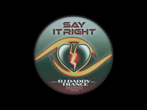 Marlon Hoffstadt aka DJ Daddy Trance - Say It Right