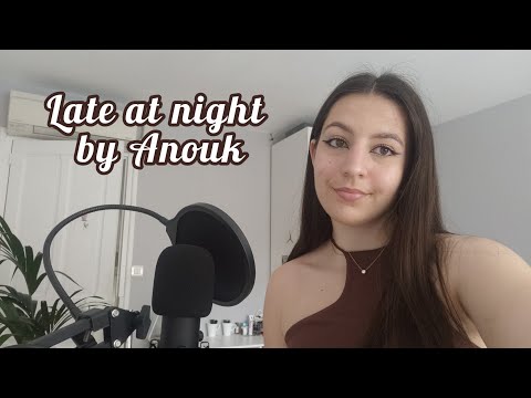 Late at night - Anouk