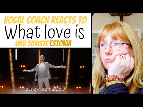 Vocal Coach Reacts to Uku Suviste 'What love is' Estonia Eurovision 2020