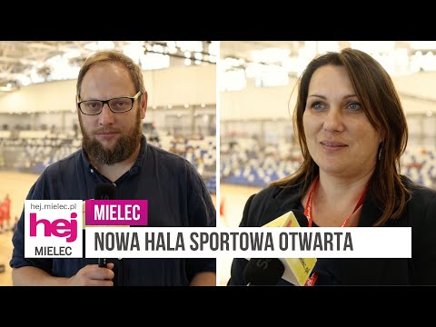 hej.mielec.pl TV: Nowa hala sportowa w Mielcu otwarta!