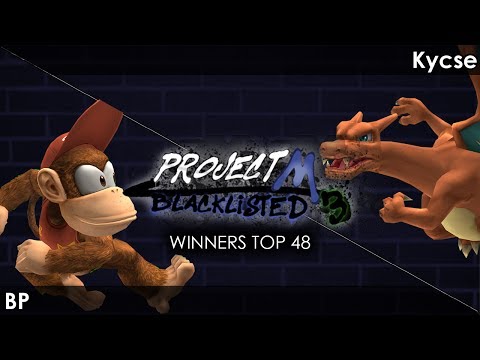 Blacklisted 3 Top 64 WR2 - BP (Diddy Kong) vs. GVS | Kycse (Charizard)