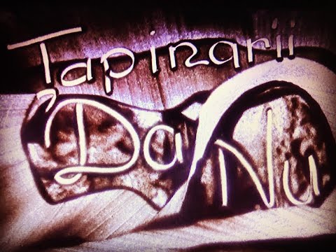 Tapinarii - Intre da si nu