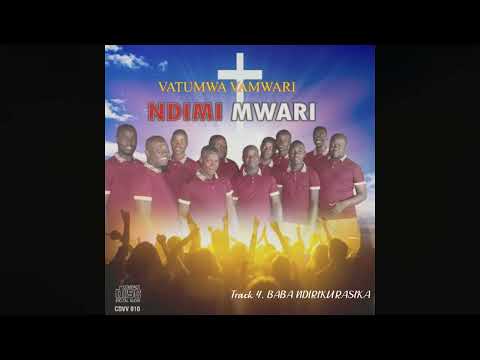 Vatumwa VaMwari - Baba Ndirikurasika (Ndimi Mwari Album)