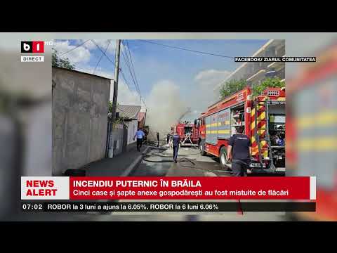INCENDIU PUTERNIC ÎN BRĂILA_Știri B1TV_22 mai 2024