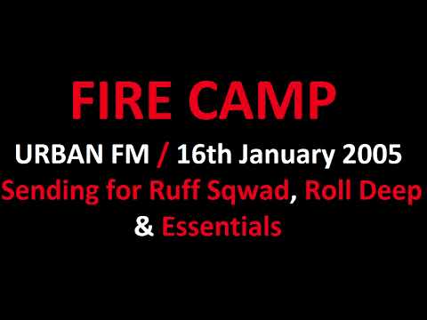 Fire Camp - Urban FM (16th January 2005)