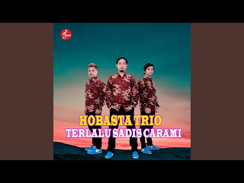 Terlalu Sadis Carami