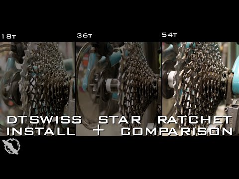 DT Swiss - Star Ratchet Install + Comparison