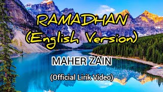 Download lagu MAHER ZAIN - RAMADHAN 'ENGLISH VERSION' (FULL LYRICS ENGLISH) mp3