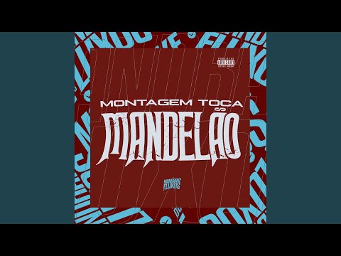 Montagem Toca Mandelão